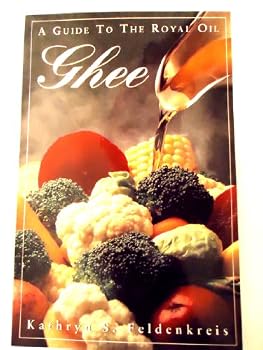 Paperback Ghee: A Guide to the Royal Oil Book