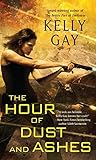 The Hour of Dust and Ashes (Charlie Madigan)
