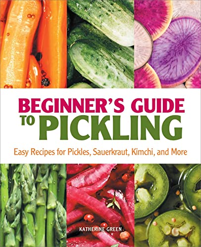 Beginner's Guide to Pickling view 2