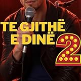  TE GJITHE E DINE 2