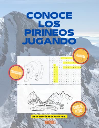 CONOCE LOS PIRINEOS JUGANDO: Cuaderno para niños con mas de 30 ju...