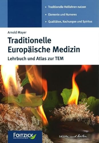 Preisvergleich Produktbild Traditionelle Europäische Medizin: Lehrbuch und Atlas zur TEM