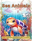  Sea Animals: A fun coloring book for kids 5 years and above