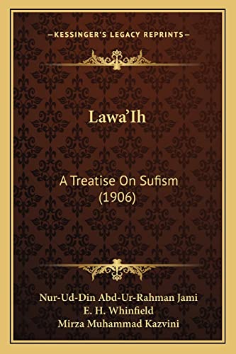 Lawa'Ih: A Treatise On Sufism (1906)