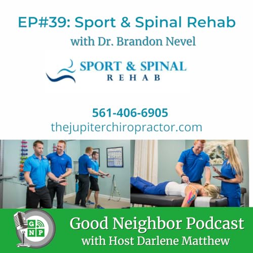 EP# 39 Sport & Spinal Rehab