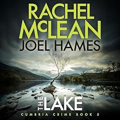The Lake Audiolibro Por Rachel McLean, Joel Hames arte de portada