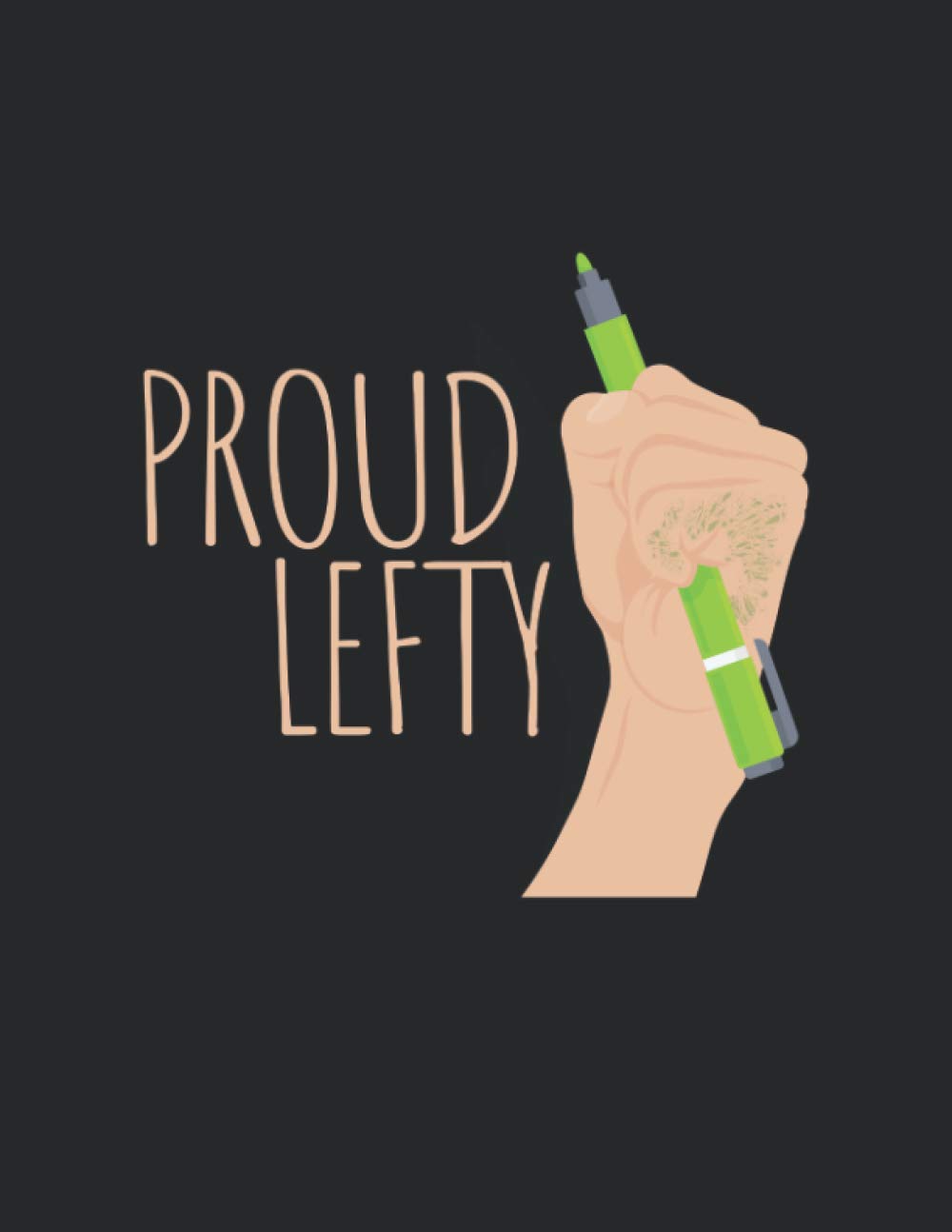 Notizbuch: für Linkshänder und Lefties ♦ über 100 Seiten Dot Grid Punkteraster als Tagebuch, Terminkalender, Praxisbuch oder für Notizen ♦ Jounal A4+ Format ♦ Motiv: Proud lefty 3