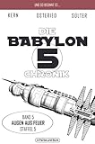 Die Babylon 5-Chronik: Band 5: Staffel 5 - "Augen aus Feuer" - Björn Sülter, Claudia Kern, Peter Osteried 