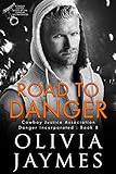 Road to Danger (Danger Incorporated Book 8)