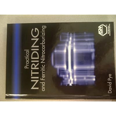 Practical Nitriding and Ferritic Nitrocarburizing