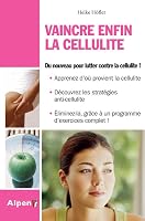 vaincre enfin la cellulite 2359340530 Book Cover
