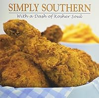 Simply Southern: With a Dash of Kosher Soul 0615323200 Book Cover