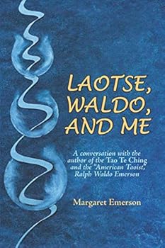 Laotse, Waldo, and Me