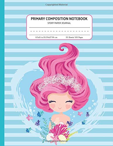 Primary Composition Notebook: Dotted Midline and Picture Space | Grades K-2 School Exercise Book | 100 Story Pages | Mermaid Notebook (Mermaid Composition Notebook)