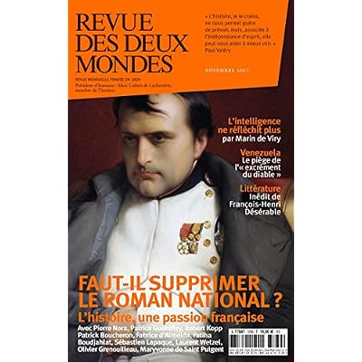 Revue des Deux Mondes novembre 2017: Faut-il supprimer le roman national ?