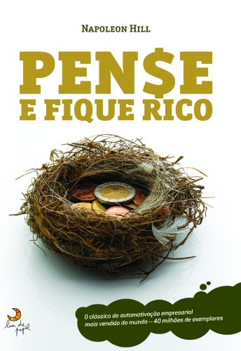 Pense e Fique Rico (Portuguese Edition) Gratuit