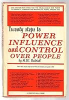 Twenty Steps to Power Influence and Control Over People B000K8WNQG Book Cover