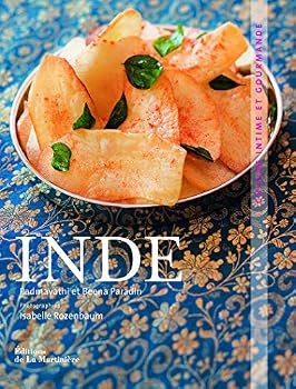 Paperback Inde: Cuisine intime et gourmande [French] Book