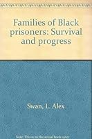 Families of Black prisoners: Survival and progress 0816184127 Book Cover