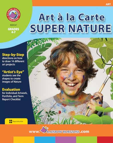 Art A La Carte: Super Nature Gr. 3-4 - Rainbow Horizons Publishing (Art A La Carte Set)