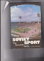 Soviet sport: The success story 5050011884 Book Cover