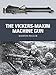 The Vickers-Maxim Machine Gun (Weapon, 25)