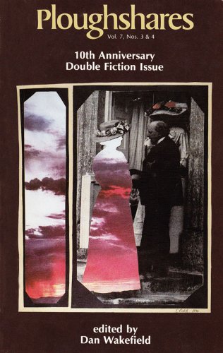 Ploughshares Fall/Winter 1981 Guest-Edited by Dan Wakefield (English Edition)