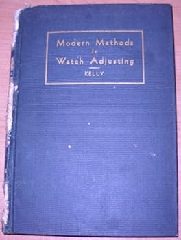 Hardcover Modern methods in watch adjusting, Book