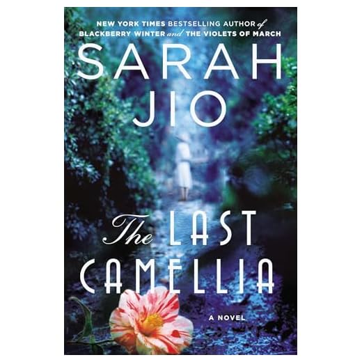 The Last Camellia: A Novel