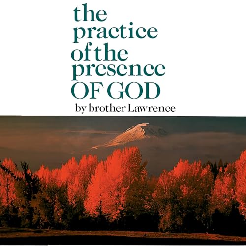 The Practice of the Presence of God by Brother Lawrence episode artwork