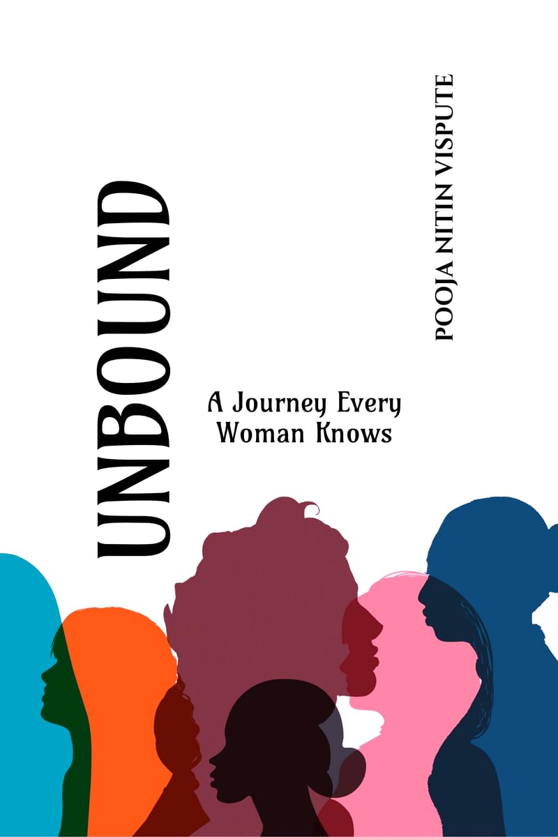 UNBOUND: A Journey Every Woman Knows