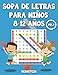 Sopa de letras para niños 8-12 años: 200 Sopa de letras para Niños de 8, 9, 10, 11, 12 Años con Soluciones - Entrena la Memoria y la Lógica Vol 1