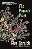 The Peacock Feast: A Novel