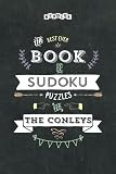  The Best Ever Book of Sudoku Puzzles for The Conleys