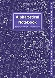 Alphabetical Notebook: A4 Size A-Z Alphabetical Notebook with Tabs (Purple/White Floral Cover)