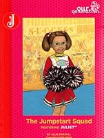 Our Generation: The Jumpstart Squad B01LOV8Z5K Book Cover