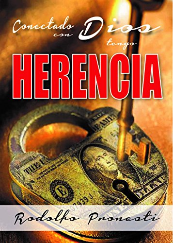 Conectado con Dios Tengo Herencia (Spanish