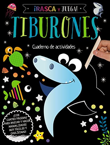 ¡Rasca y juega! Tiburones (Castellano - A PARTIR DE 6 AÑOS - MANIPULATIVOS (LIBROS PARA TOCAR Y JUGAR), POP-UPS - Otros libros)
