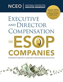 Paperback Executive and Director Compensation in ESOP Companies, 7th Ed Book