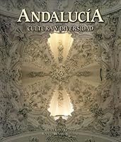 Andalucia: Cultura y Diversidad 8497851250 Book Cover