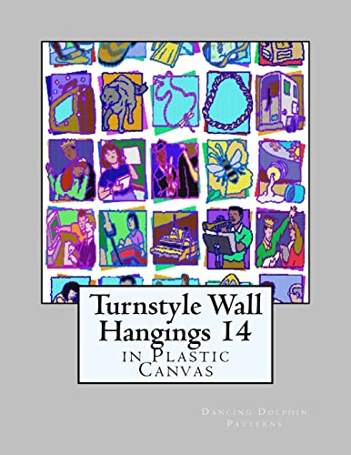 Turnstyle Wall Hangings 14: in Plastic Canvas