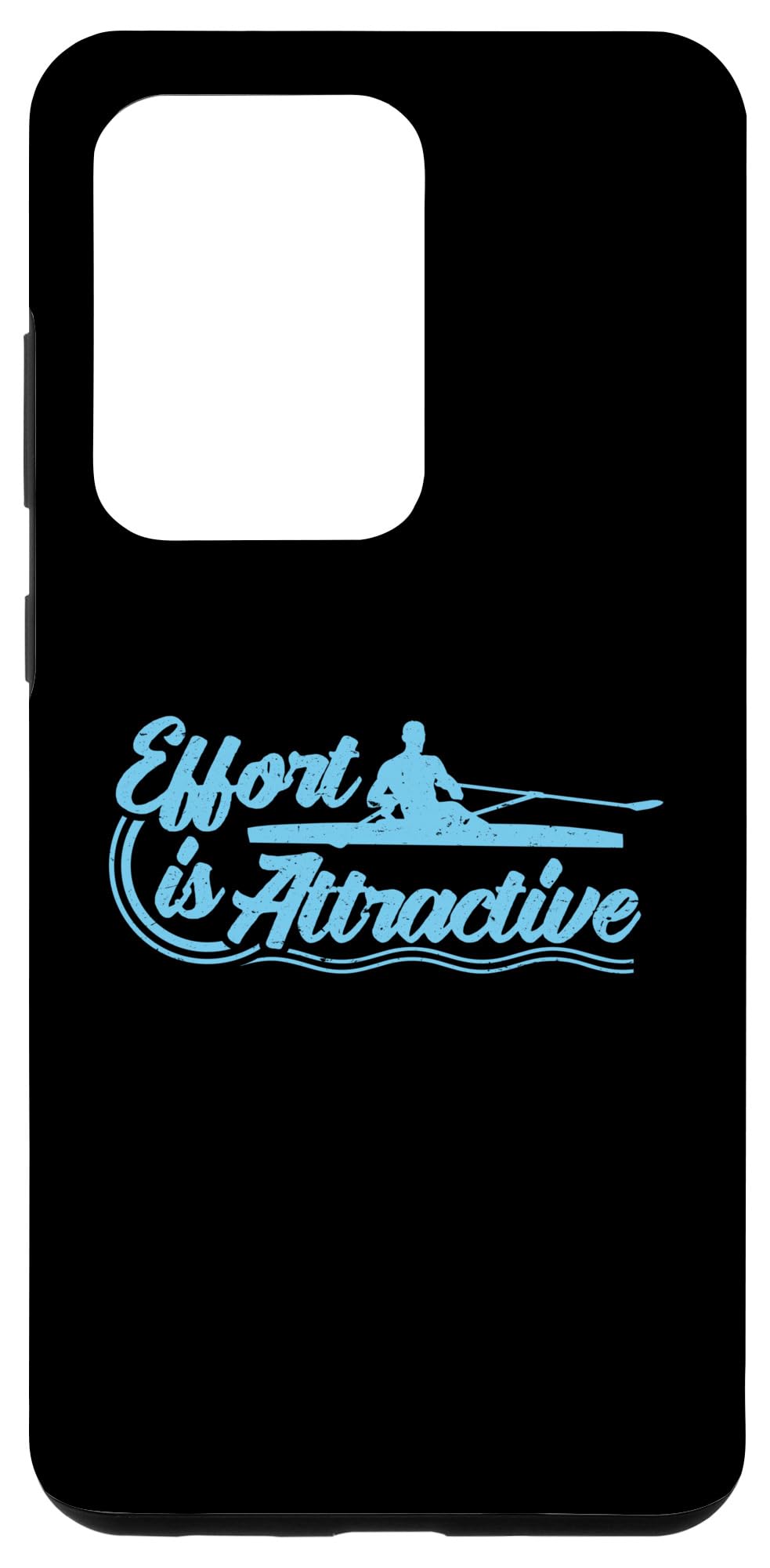 Galaxy S20 Ultra Effort Is Attractive Rowing Proud Rower Oarsman Oarswoman Case