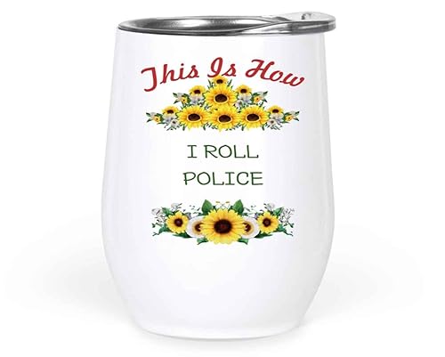 Funny Gift Police Fan Gift, Christmas Present for Son - Proud Cop Car Job, Humorous Quote on 12 Oz White Stainless Steel Wine Tumbler