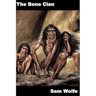 The Bone Clan Audiolibro Por Sam Wolfe arte de portada