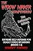 The Widow Maker Compendium: Extreme Self-Defense for Deadly Force Situations (Books 1-3)