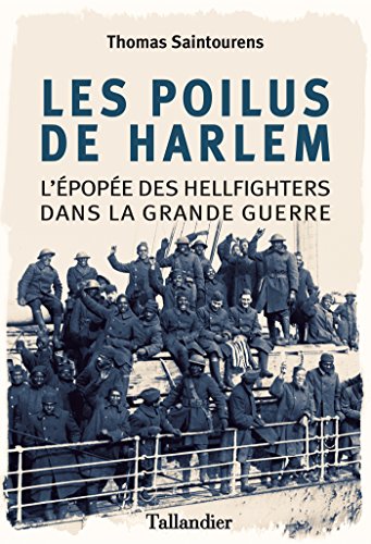 Télécharger Les poilus de Harlem (HISTOIRE) PDF Ebook En Ligne