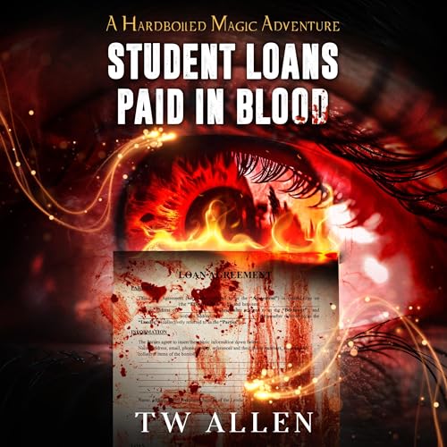 Student Loans Paid in Blood by TW Allen episode artwork