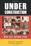 ddr construction blackpool  Under Construction: Nine East German Lives