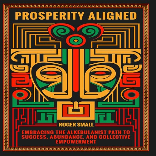 Prosperity Aligned by Roger A. Small episode artwork