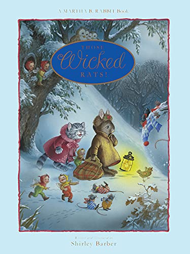 Those Wicked Rats! (3) (Martha B. Rabbit Hardback)